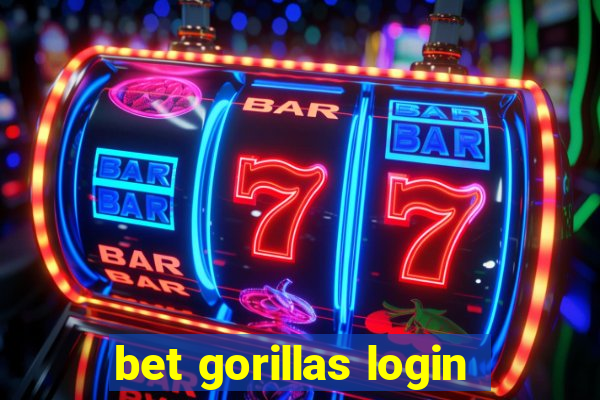 bet gorillas login